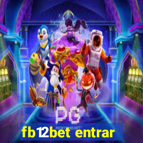 fb12bet entrar